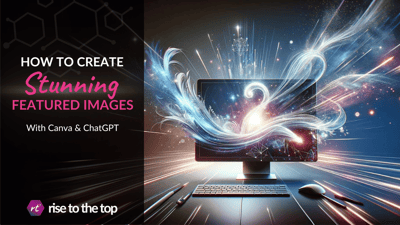 How to Create Stunning Featured Images with Canva and ChatGPT