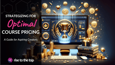Strategizing for Optimal Course Pricing: A Guide for Aspiring Creators